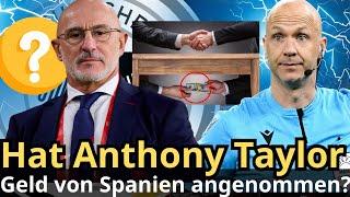 Eilmeldung Skandal Hat Anthony Taylor Geld von Spanien genommen um Deutschland zu benachteiligen?