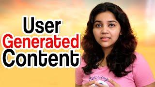 What is User generated content  Why UGC is important?