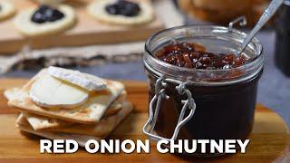 How to make a Caramelized Red Onion chutney.