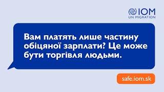 Вам платять лише частину обіцяної зарплати? Це може бути торгівля людьми – safe.iom.sk