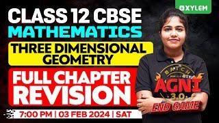 Class 12 CBSE Maths - Three Dimensional Geometry - Full Chapter Revision  Xylem CBSE 11 & 12