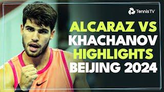 Carlos Alcaraz vs Karen Khachanov Highlights  Beijing 2024