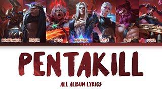 Pentakill III Lost Chapter Lyrics Full Album League of Legends