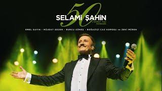 Selami Şahin - 50. Sanat Yılı Konseri Full Konser