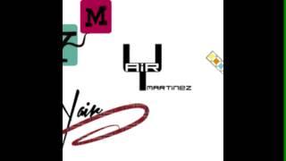 DJ Yair Martinez - Reventando El Globo Remix 2013