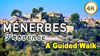 Ménerbes FRANCE  A Guided Walk  Historic Village in Provence 4k