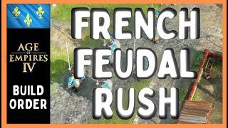 Aoe4  FRENCH Feudal RUSH Build Order