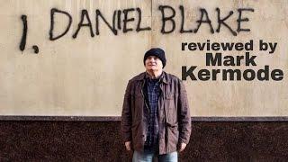 I Daniel Blake reviewed by Mark Kermode
