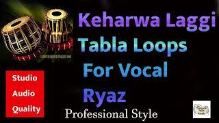 Kehrwa Laggi Tabla Loops For Vocal Ryaz Professional Style