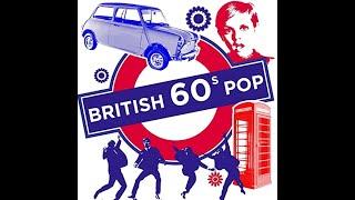 BRITISH POP CLASSICS - Part 4 Sixties Amended Includes one Australian group..and one Dutch