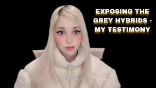 EXPOSING THE GREY HYBRID AGENDA - MY TESTIMONY