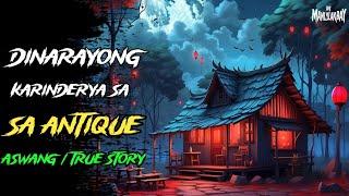 DINARAYONG KARINDERYA SA ANTIQUE l Kwentong Aswang l True Story