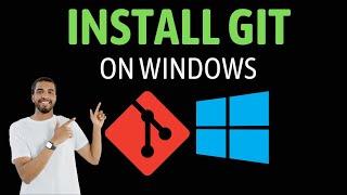 How to install Git on Windows 10 & 11  - 2024