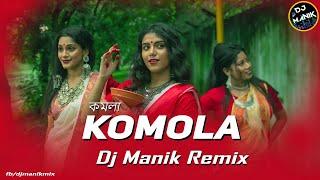 Komola Remix  Dj Manik 2021  Hot Dance Mix   Bengali Folk Song  Ankita Bhattacharyya