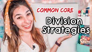 COMMON CORE  3rd GRADE DIVISION STRATEGIES