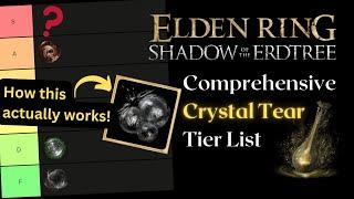 Best Crystal Tear Tier List & Deflecting Hardtears Full Effect Elden Ring Shadow of the Erdtree