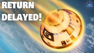 NASA Just Delayed Starliner Return Again... Starliner In Big Trouble