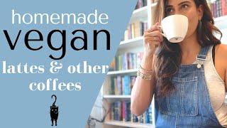 VEGAN latte recipes - vegan coffee drinks I made in a week