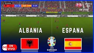 ALBANIA VS ESPANA  EN VIVO  UEFA  EURO  2024  SIMULACIÓN Y PUNTUACIÓN EN VIVO #uefa  #euro
