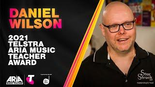 Meet Daniel Wilson 2021 Telstra ARIA Music Teacher Award Nominee featuring Morgan Evans