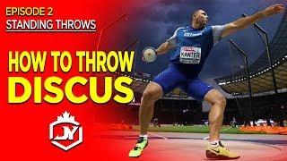 HOW TO THROW DISCUS - STANDING THROWS - EPISODE 2