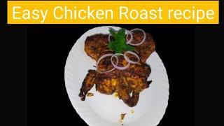 Easy chicken Roast Recipe  by jannat kitchen