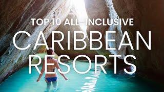 Caribbean All-inclusive Resorts  Travel Video 2022  All Inclusive Caribbean Resorts
