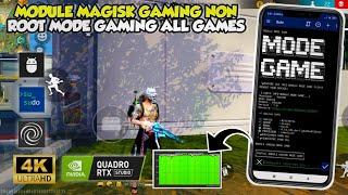 PALING LANCARMODULE MAGISK GAMING NON ROOT MODE GAMECARA PASANG MODULE MAGISK NON ROOT ATASI LAG