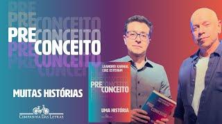 PRECONCEITO MUITAS HISTÓRIAS