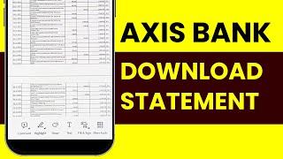 Download Axis Bank Statement Online - How to Download Axis Bank Statement in Mobile Application?