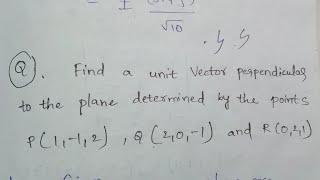 Find vector perpendicular to the plane passing through 3 points 