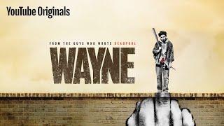 Уэйн 3-4 серии 1 сезон Wayne