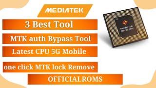 3 Best Tool For MTK auth Bypass Working on Latest CPU 5G Mobile  Oppo Vivo Realme Redmi 2021
