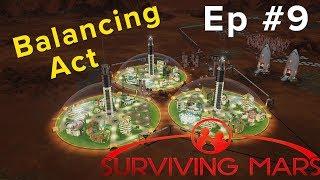 Balancing Act - Surviving Mars Episode 9