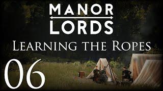 Manor Lords  Learning The Ropes  Episode 06