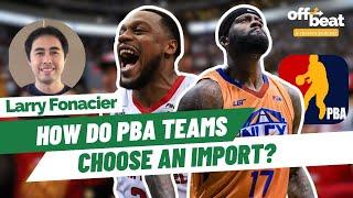 Larry Fonacier explains how PBA teams choose an import  Project Offbeat Podcast