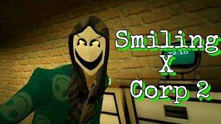 Smiling X Corp 2 Not So Full Gameplay