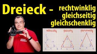 Dreieck - rechtwinklig - gleichseitig - gleichschenklig  Lehrerschmidt