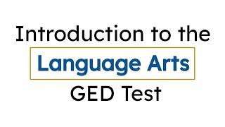 GED Basics 2024 Language Arts Test Overview