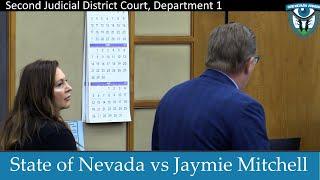 The State of Nevada vs Jaymie Mitchell April 25 2024