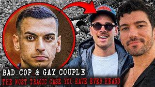 Bad COP & GAY Couple The Most Tragic Case You Have Ever Heard  True Crime Documentary
