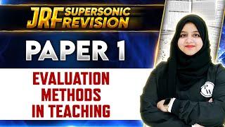 UGC NET Paper 1 Evaluation Methods in Teaching for UGC NET 2024  Gulshan Akhtar