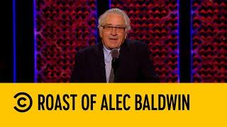 How Is Robert De Niro The Only Famous One There?  Roast Of Alec Baldwin