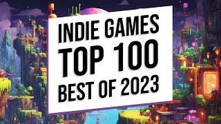 Top 100 Best Indie Games of 2023 Year  Лучшие инди игры 2023