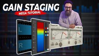The Complete Guide to GAIN STAGING Like a PRO