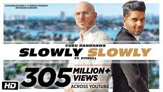 SLOWLY SLOWLY  Guru Randhawa ft. Pitbull  Bhushan Kumar  DJ Shadow Blackout Vee DJ MoneyWillz