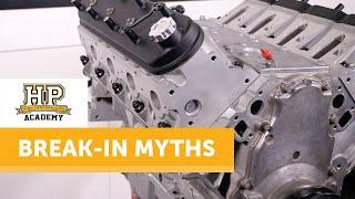 Engine Break-In Myths Dispelled  Engine Break-In Tips And Tricks GOLD WEBINAR