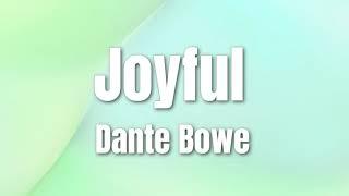 Joyful - Donte Bowe lyrics video
