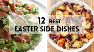 12 Best Easter Side Dishes #sharpaspirant #easter #easterrecipes #eastersunday #recipeideas