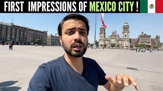 FIRST IMPRESSIONS of MEXICO as a TOURIST 